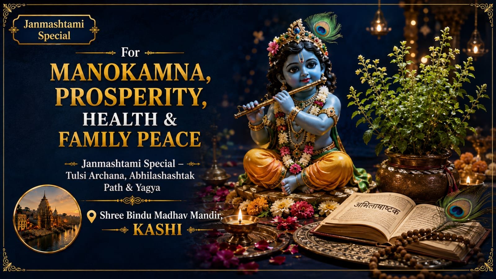 Janmashtami Special – Tulsi Archana, Abhilashashtak Path & Yagya  For Manokamna, Peace, Prosperity & Fulfillment of Wishes