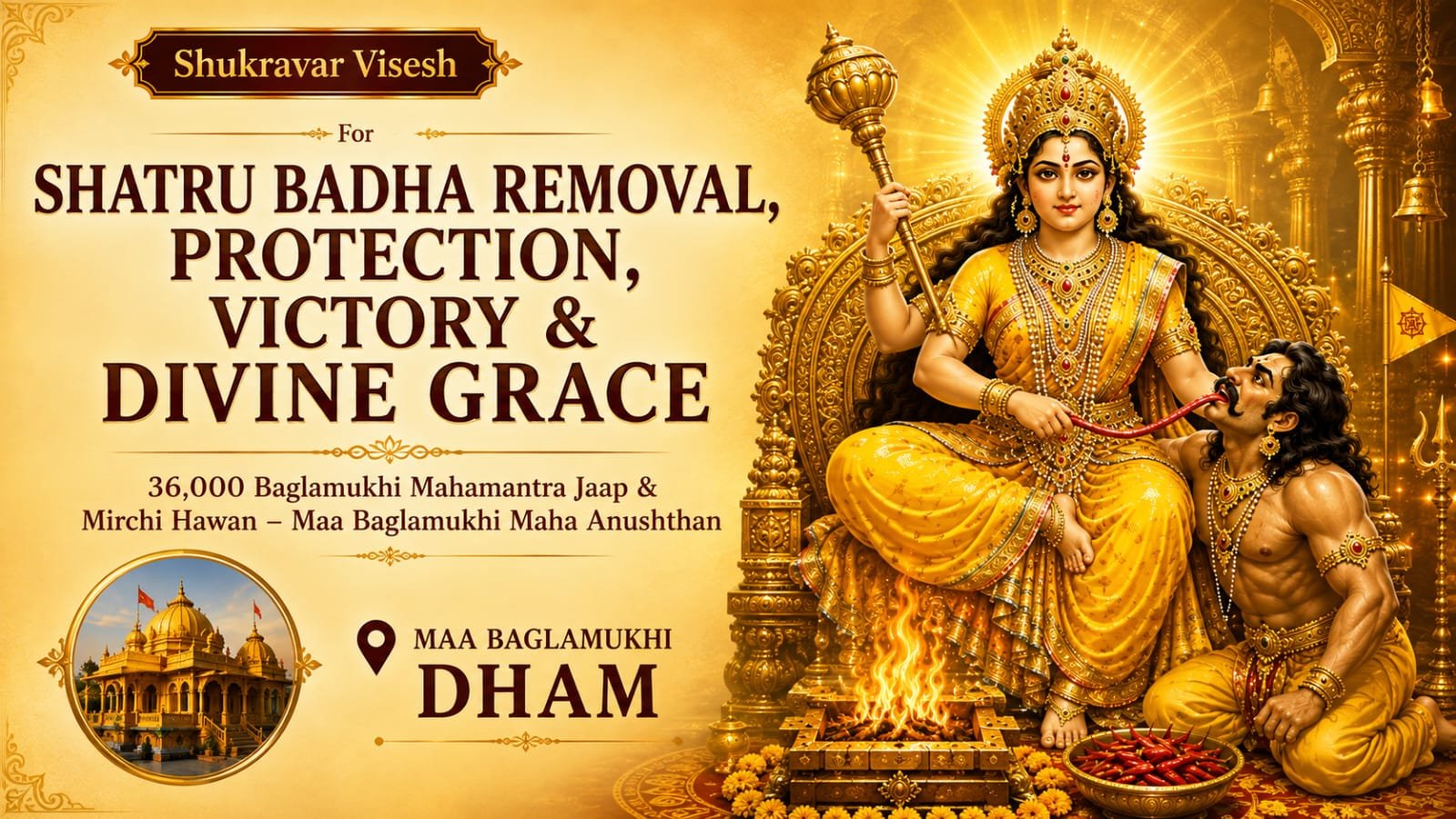 36,000 Baglamukhi Mahamantra Jaap & Mirchi Hawan – Maa Baglamukhi Maha Anushthan